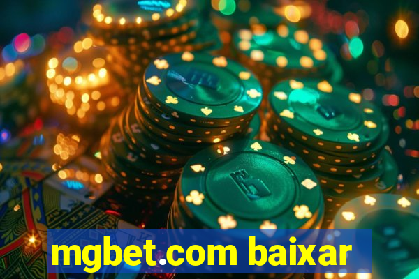 mgbet.com baixar